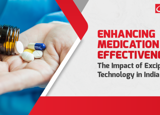 Impact of Excipient Technology in India