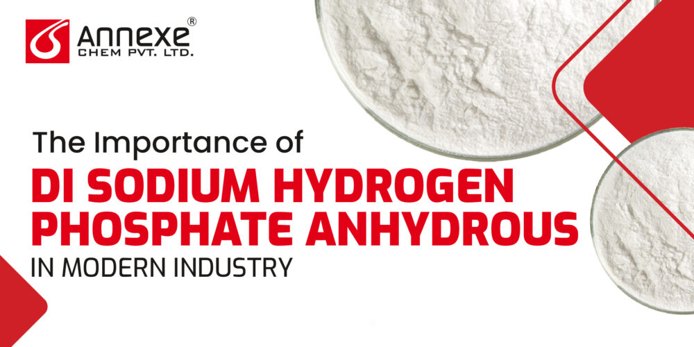 The Importance of Di Sodium Hydrogen Phosphate Anhydrous in Modern Industry