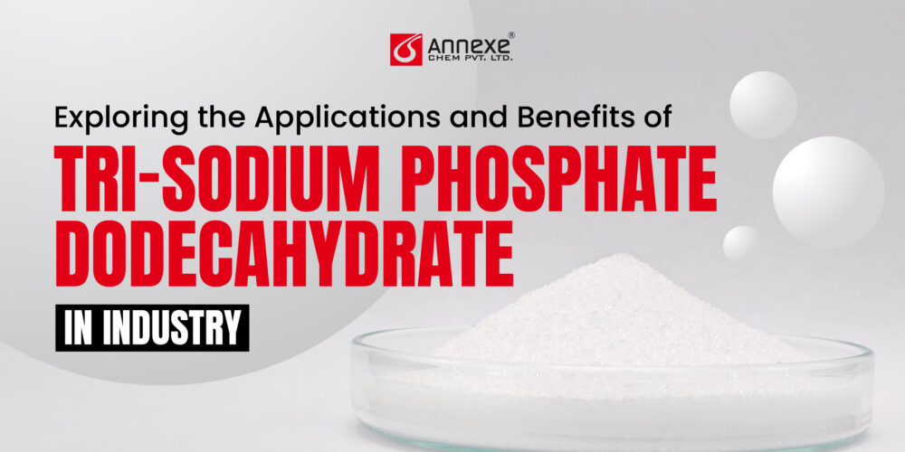 Tri Sodium Phosphate Dodecahydrate