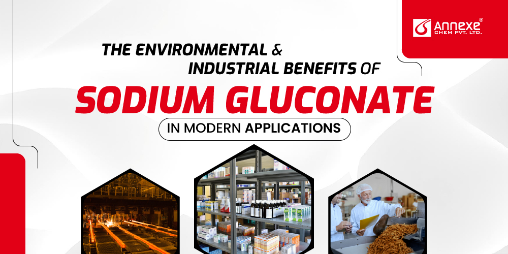 The Environmental and Industrial Benefits of Sodium Gluconate in Modern Applications