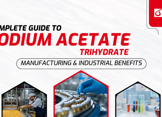Complete Guide to Sodium Acetate Trihydrate