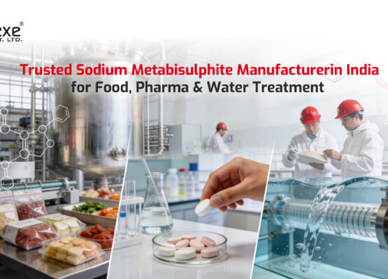 Trusted Sodium Metabisulphite Manufacturer in India